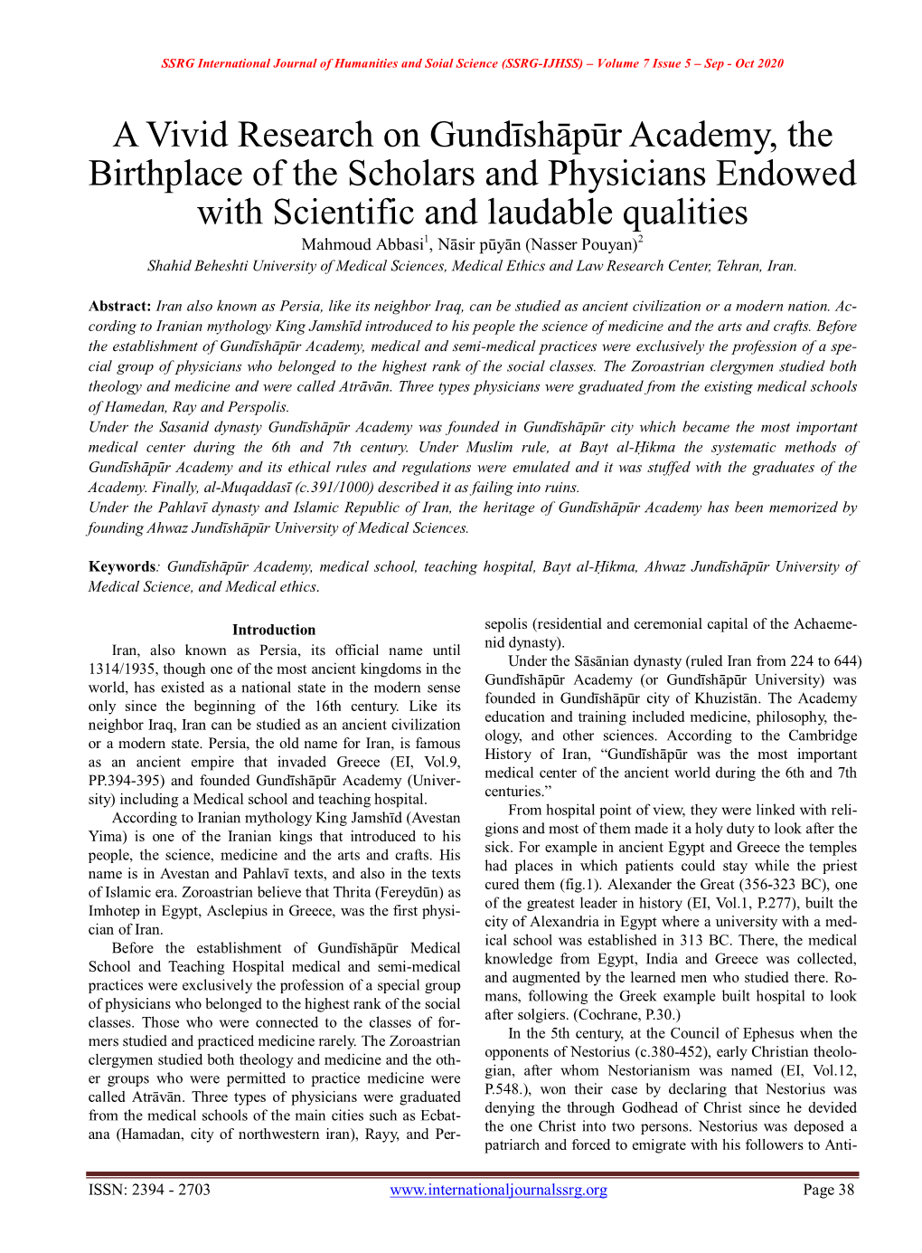 A Vivid Research on Gundīshāpūr Academy, the Birthplace of the Scholars and Physicians Endowed with Scientific and Laudable Q