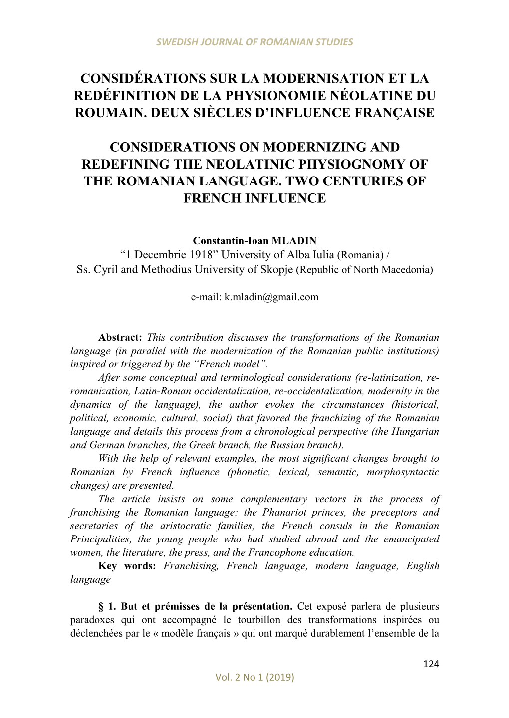 Considérations Sur La Modernisation Et La Redéfinition De La Physionomie Néolatine Du Roumain. Deux Siècles D'influence Fr