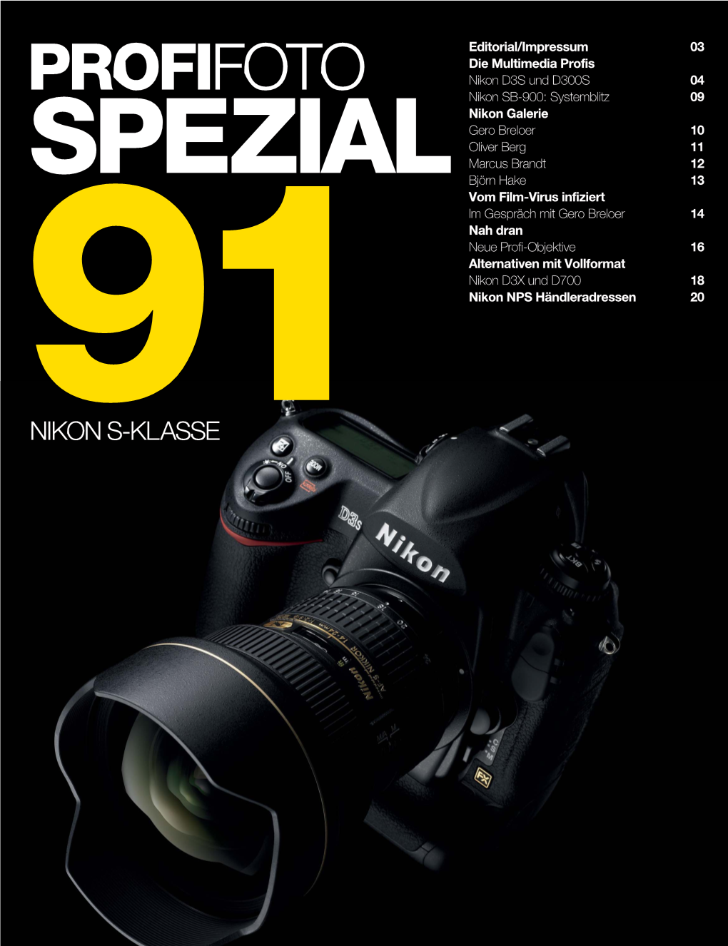 PROFIFOTO Spezial Sonderheft Für Professionelle Fotografie DIE NIKON S-KLASSE Erscheint Bei GFW Photopublishing Gmbh Media Tower, Holzstr