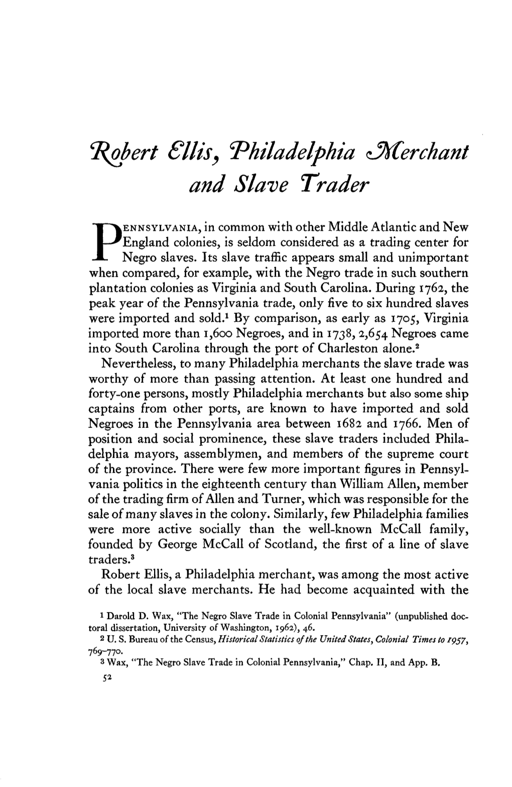 'Robert Sllis, Philadelphia <3Xcerchant and Slave Trader