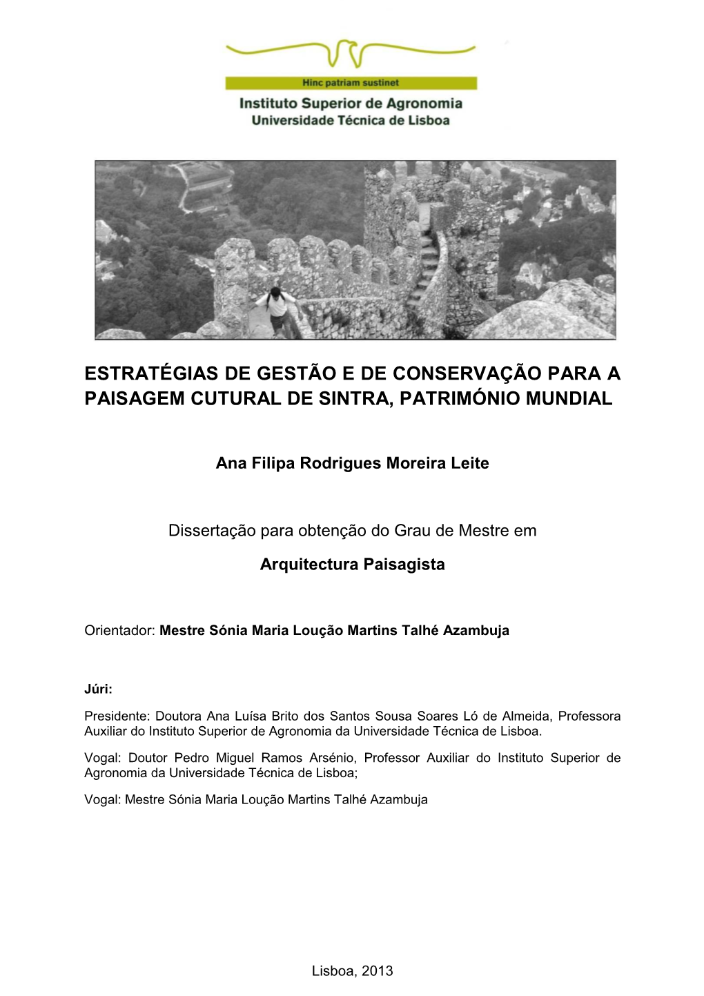 Estratégias De Gestão E De Conservação Para a Paisagem Cutural De Sintra, Património Mundial