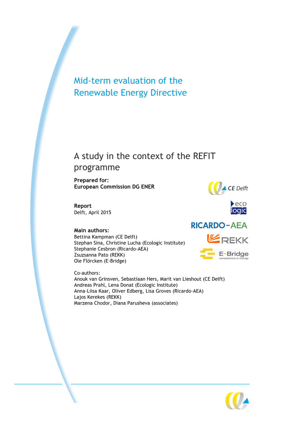 CE Delft Mid-Term Evaluation of the Renewable Energy Directive