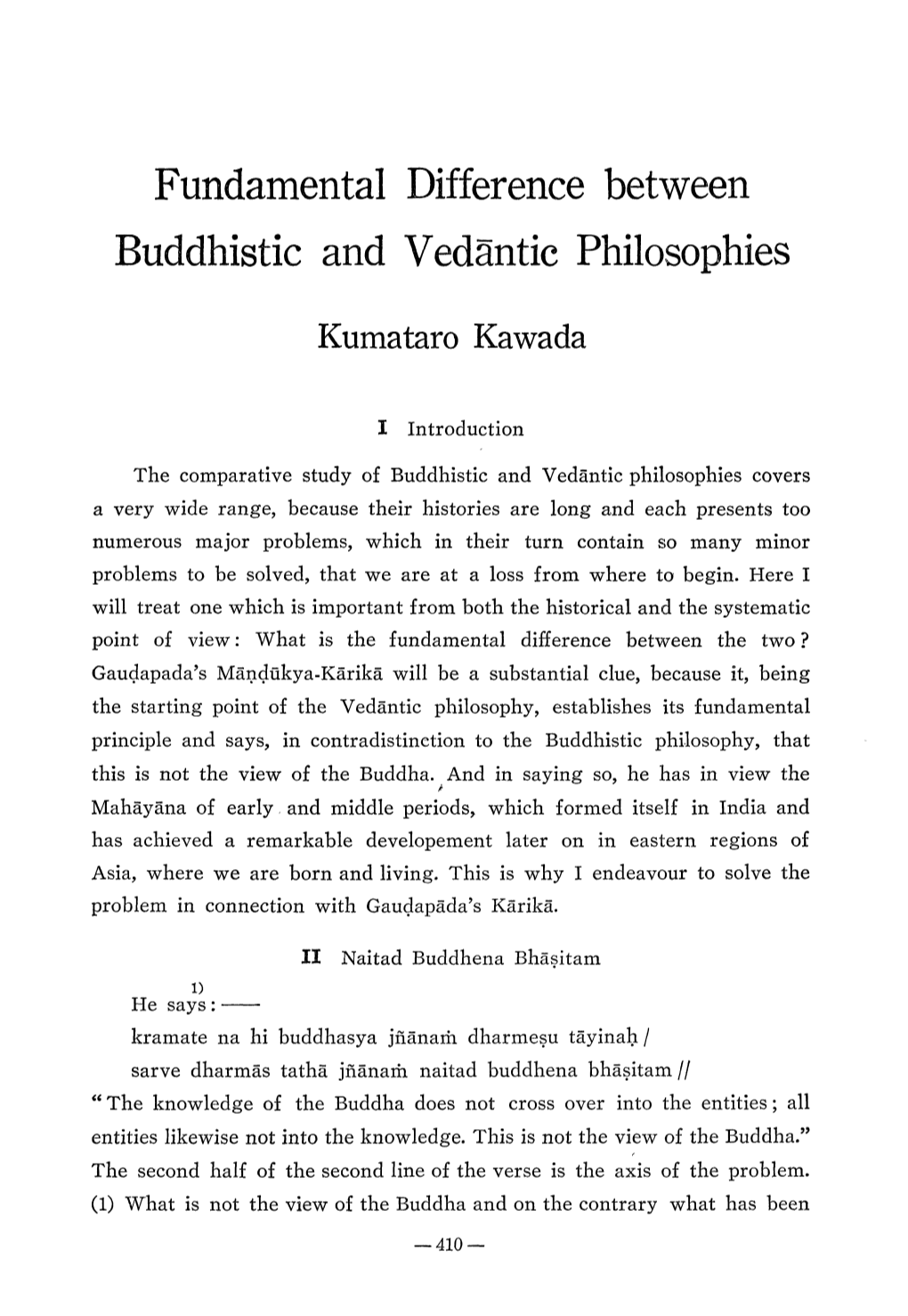 Fundamental Difference Between Buddhistic and Vedantic Philosophies
