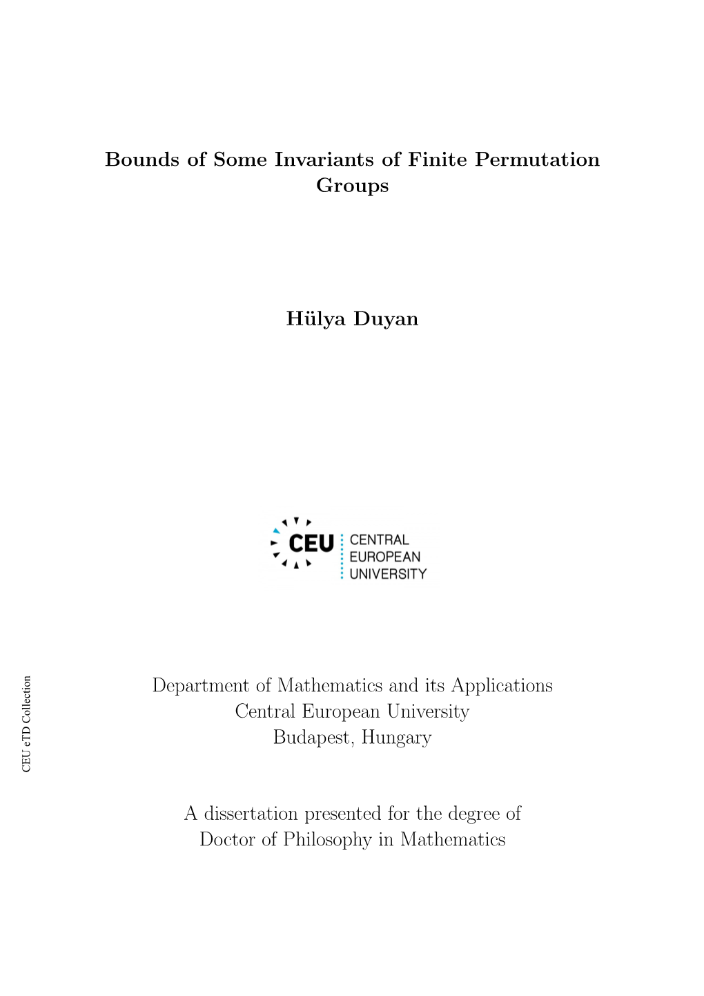 Bounds of Some Invariants of Finite Permutation Groups Hülya Duyan