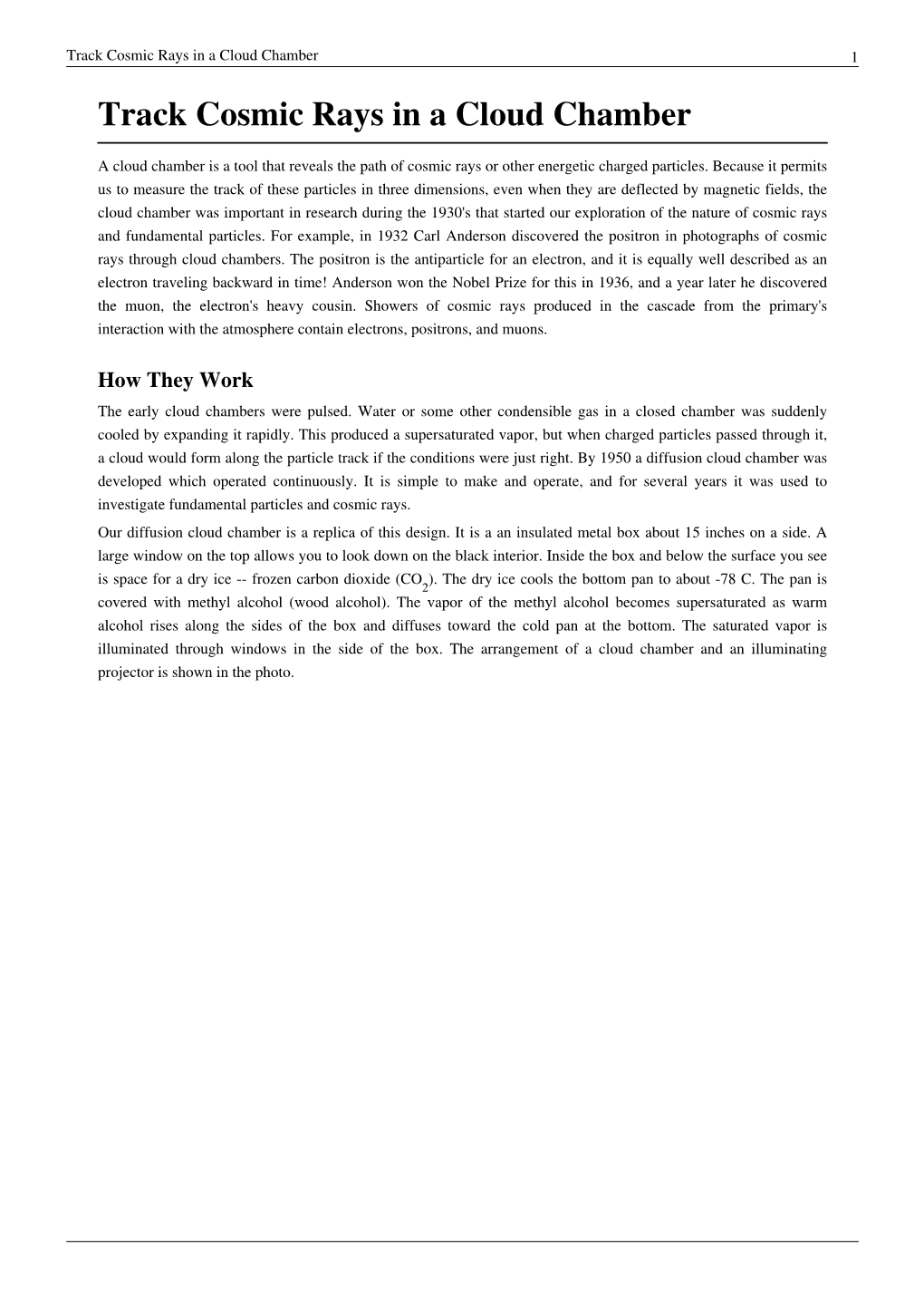 Track Cosmic Rays in a Cloud Chamber 1 Track Cosmic Rays in a Cloud Chamber