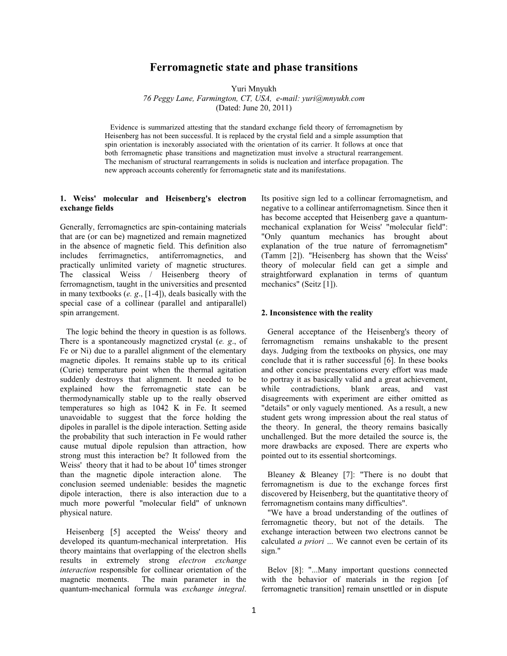 Ferromagnetic State and Phase Transitions