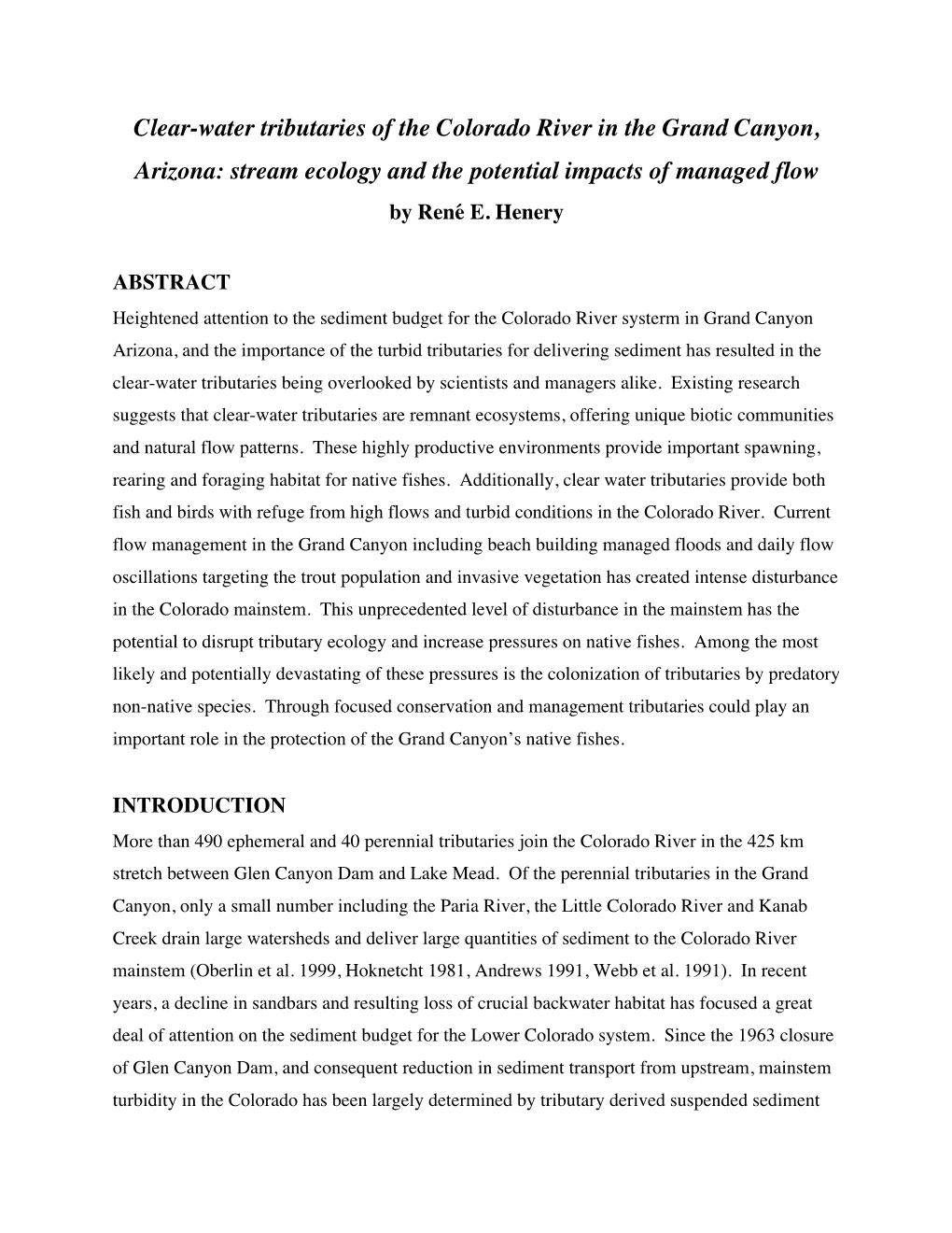 Clear-Water Tributaries of the Colorado River in the Grand Canyon, Arizona: Stream Ecology and the Potential Impacts of Managed Flow by René E