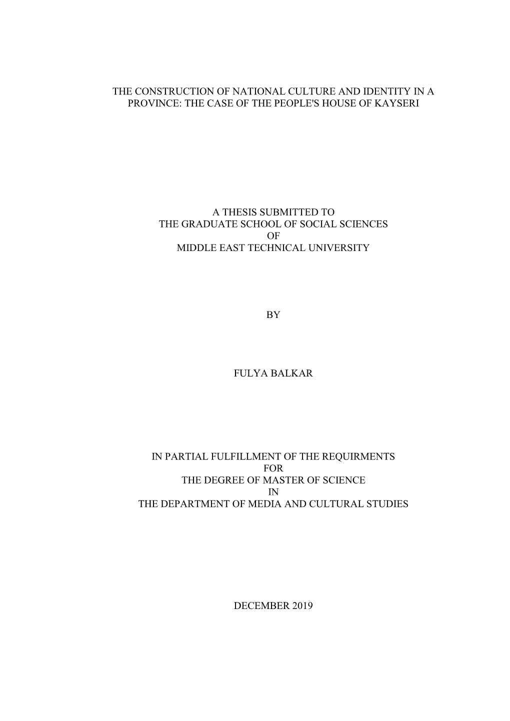 The Construction of National Culture and Identity in a Province: the Case of the People's House of Kayseri