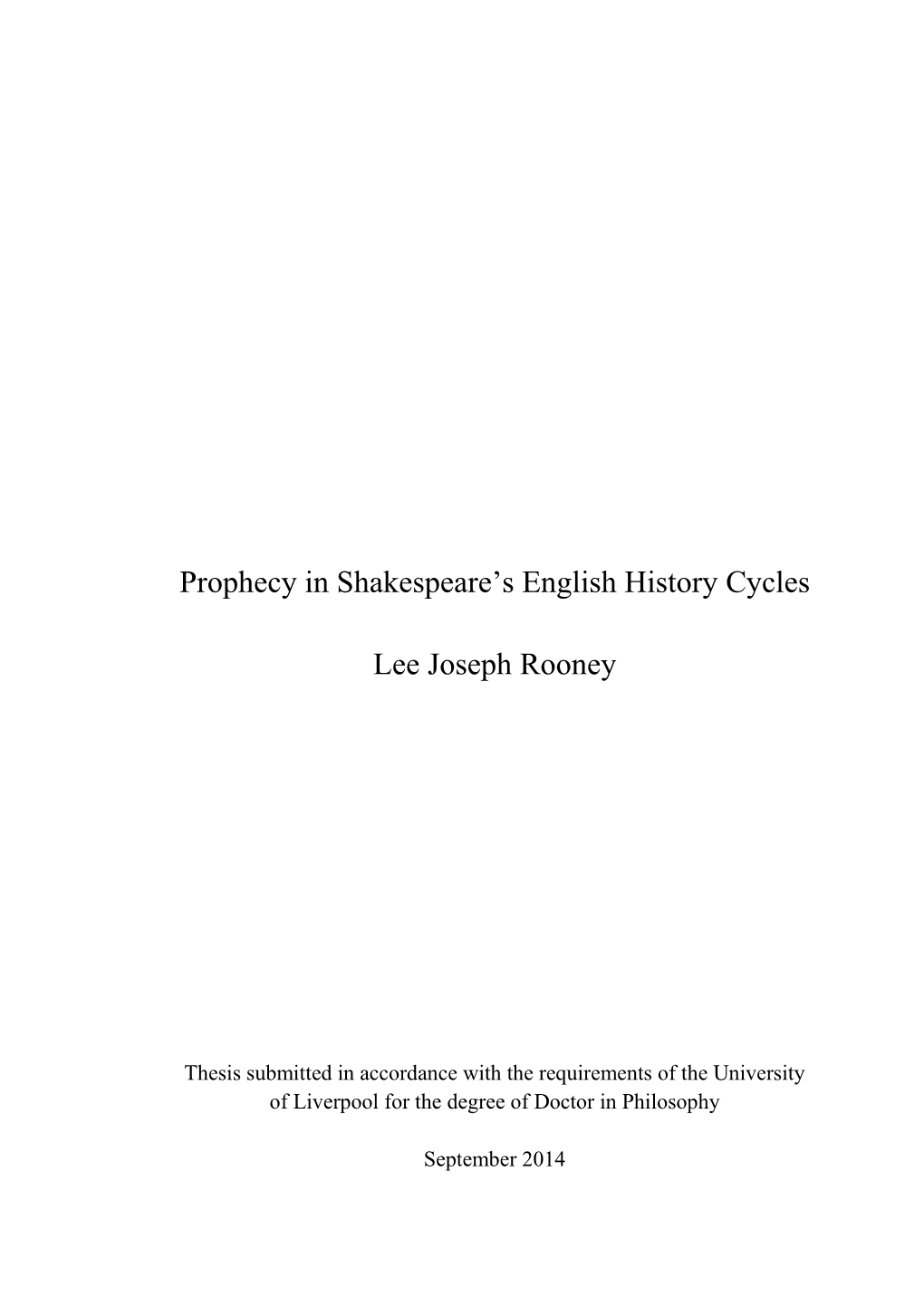 Prophecy in Shakespeare's English History Cycles Lee Joseph Rooney