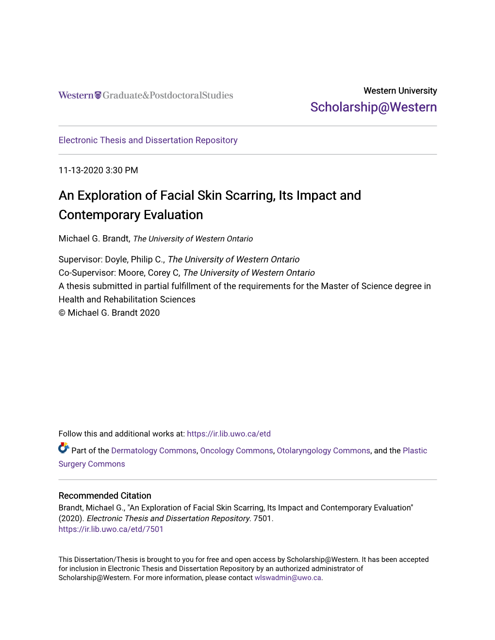 An Exploration of Facial Skin Scarring, Its Impact and Contemporary Evaluation