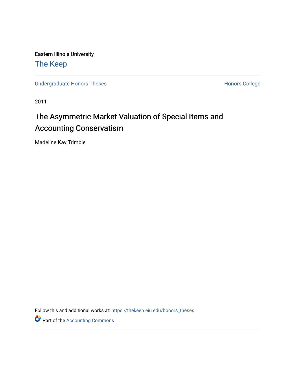 The Asymmetric Market Valuation of Special Items and Accounting Conservatism
