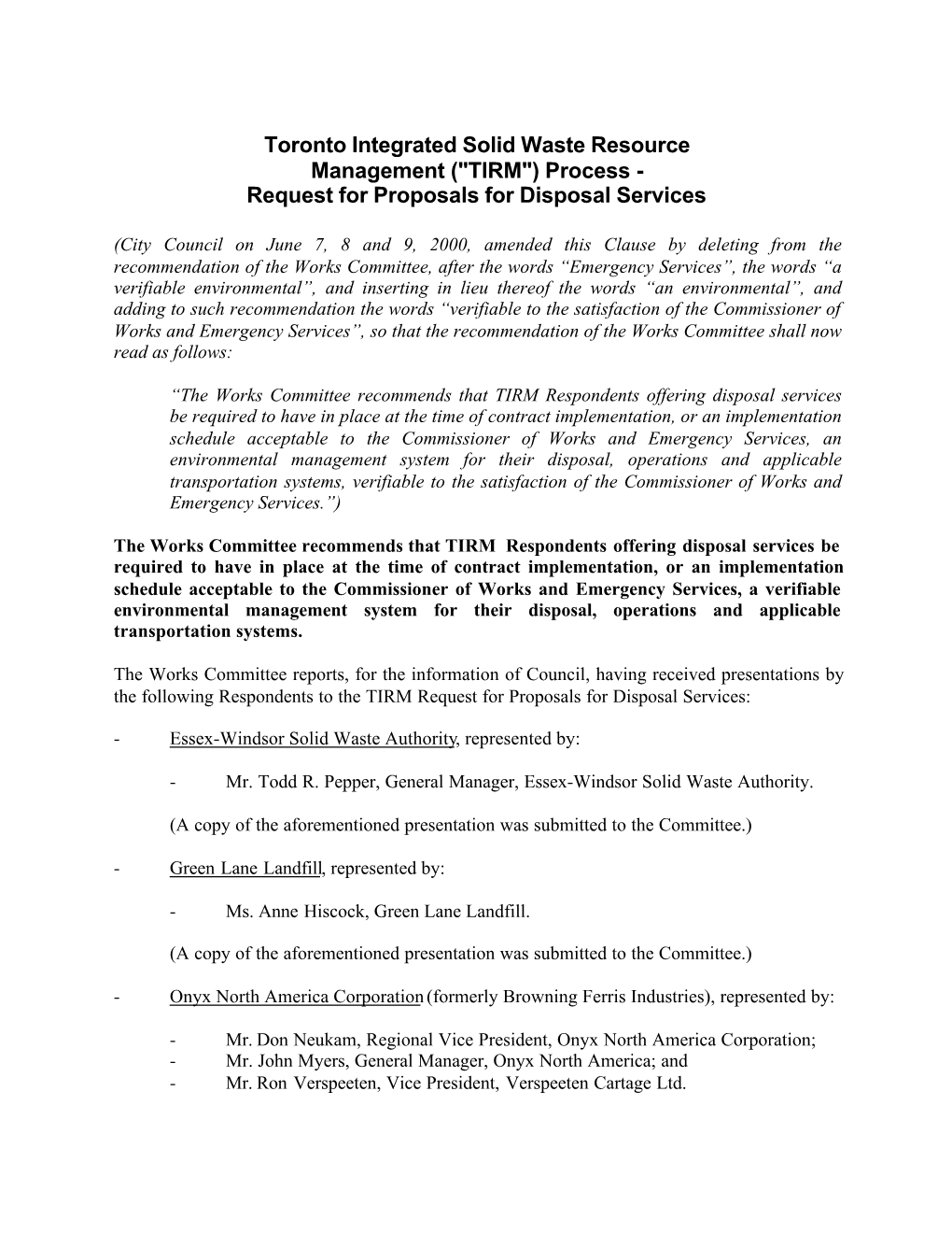 Toronto Integrated Solid Waste Resource Management ("TIRM") Process - Request for Proposals for Disposal Services