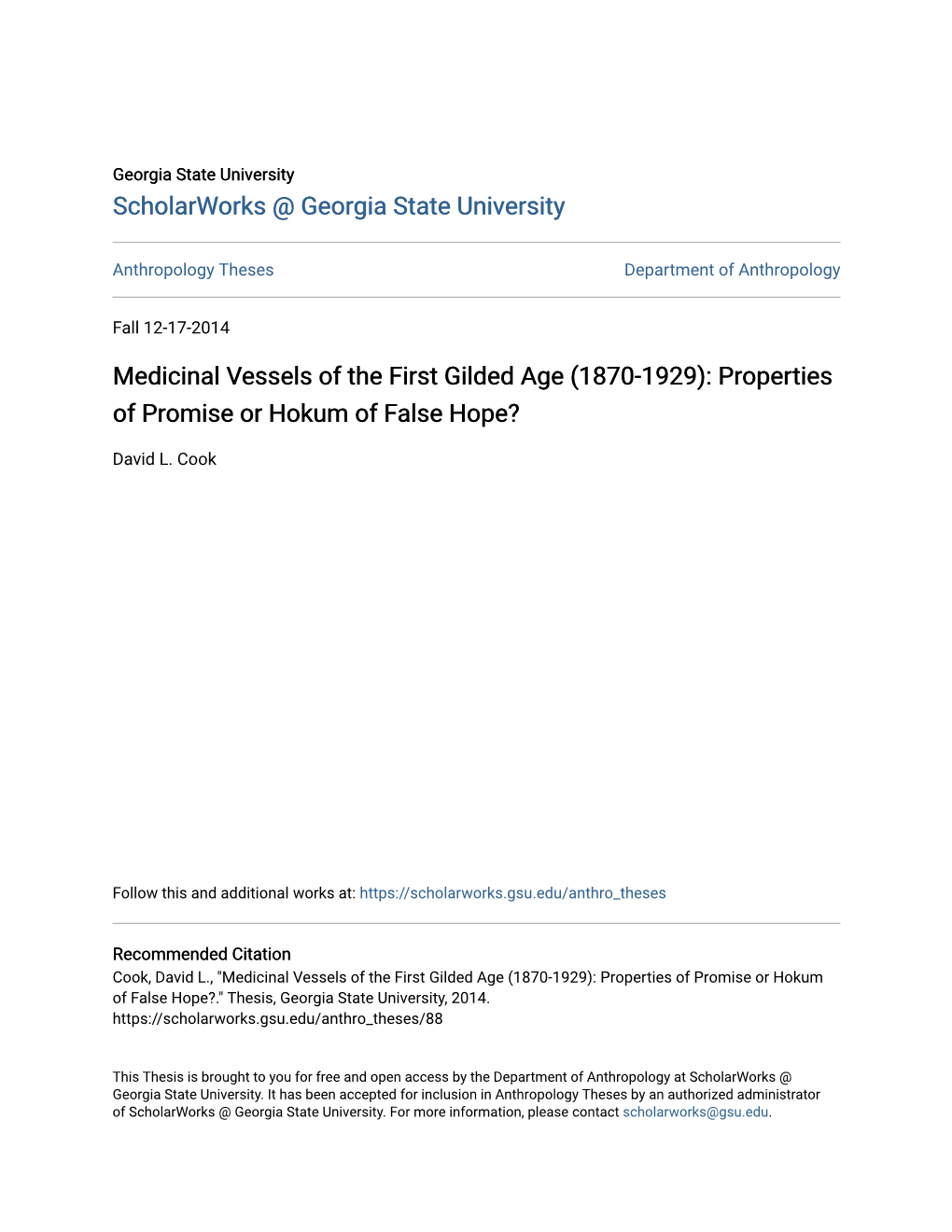 Medicinal Vessels of the First Gilded Age (1870-1929): Properties of Promise Or Hokum of False Hope?