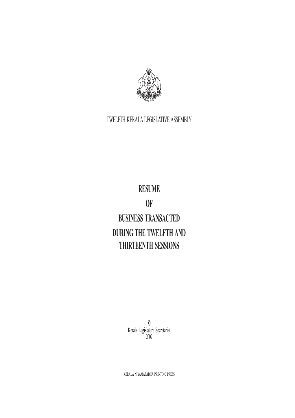 Resume of Business Transacted During the Twelfth and Thirteenth Sessions