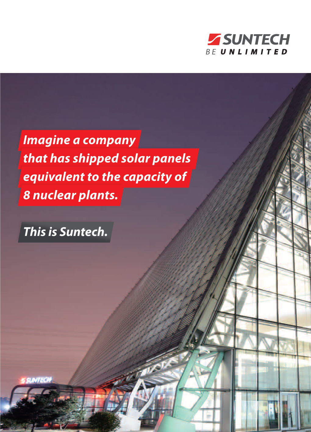This Is Suntech. Imagine a Company That Has Shipped Solar Panels