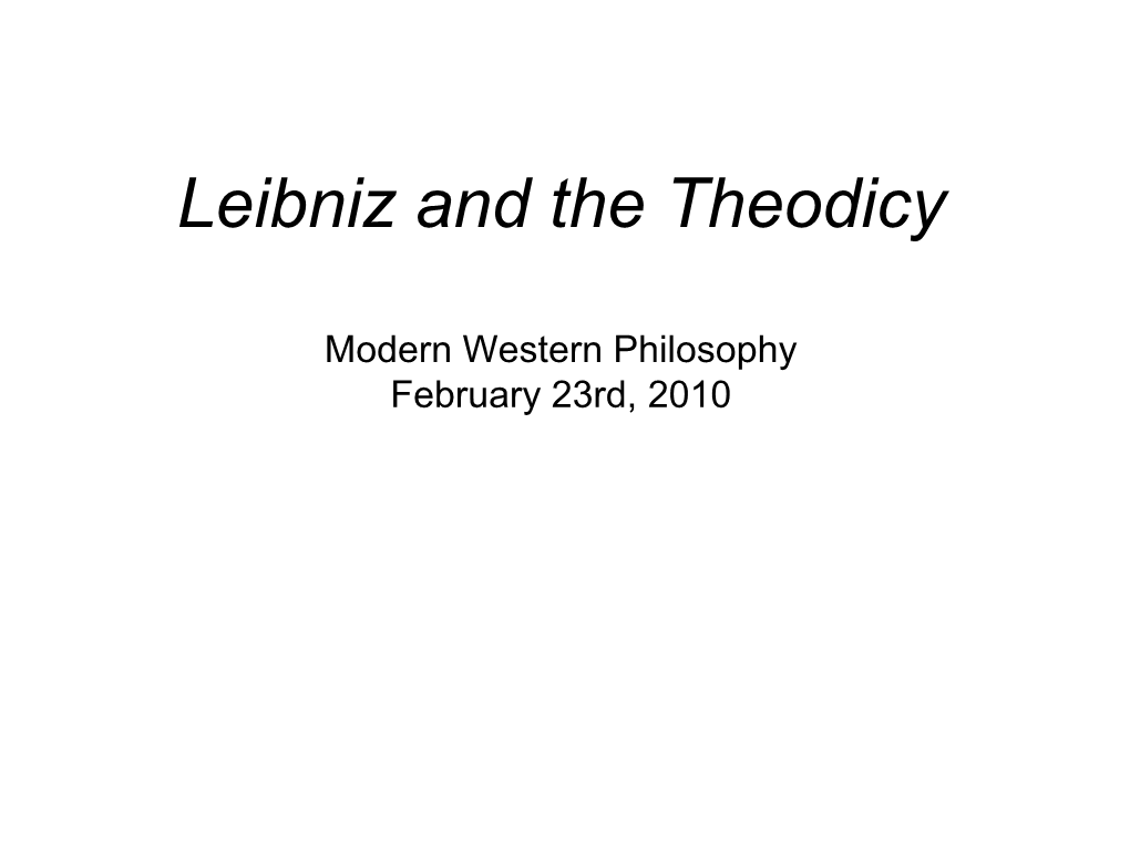 Leibniz and Theodicy Nicholas R. Green