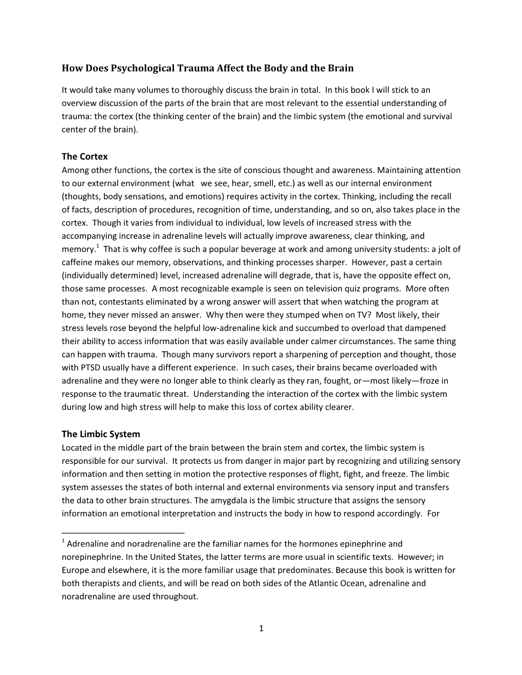 How Does Psychological Trauma Affect the Body and the Brain the Cortex the Limbic System