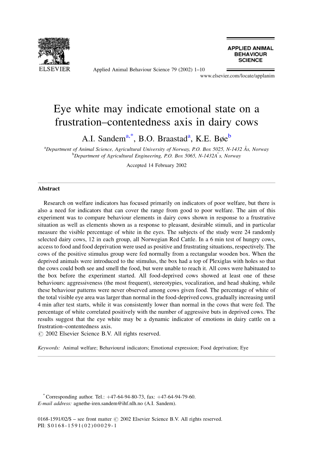 Eye White May Indicate Emotional State on a Frustration±Contentedness Axis in Dairy Cows A.I