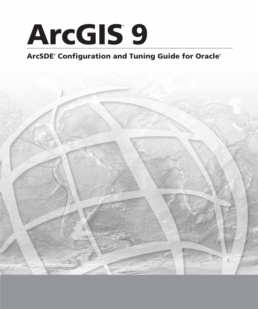 Arcsde Configuration and Tuning Guide for Oracle