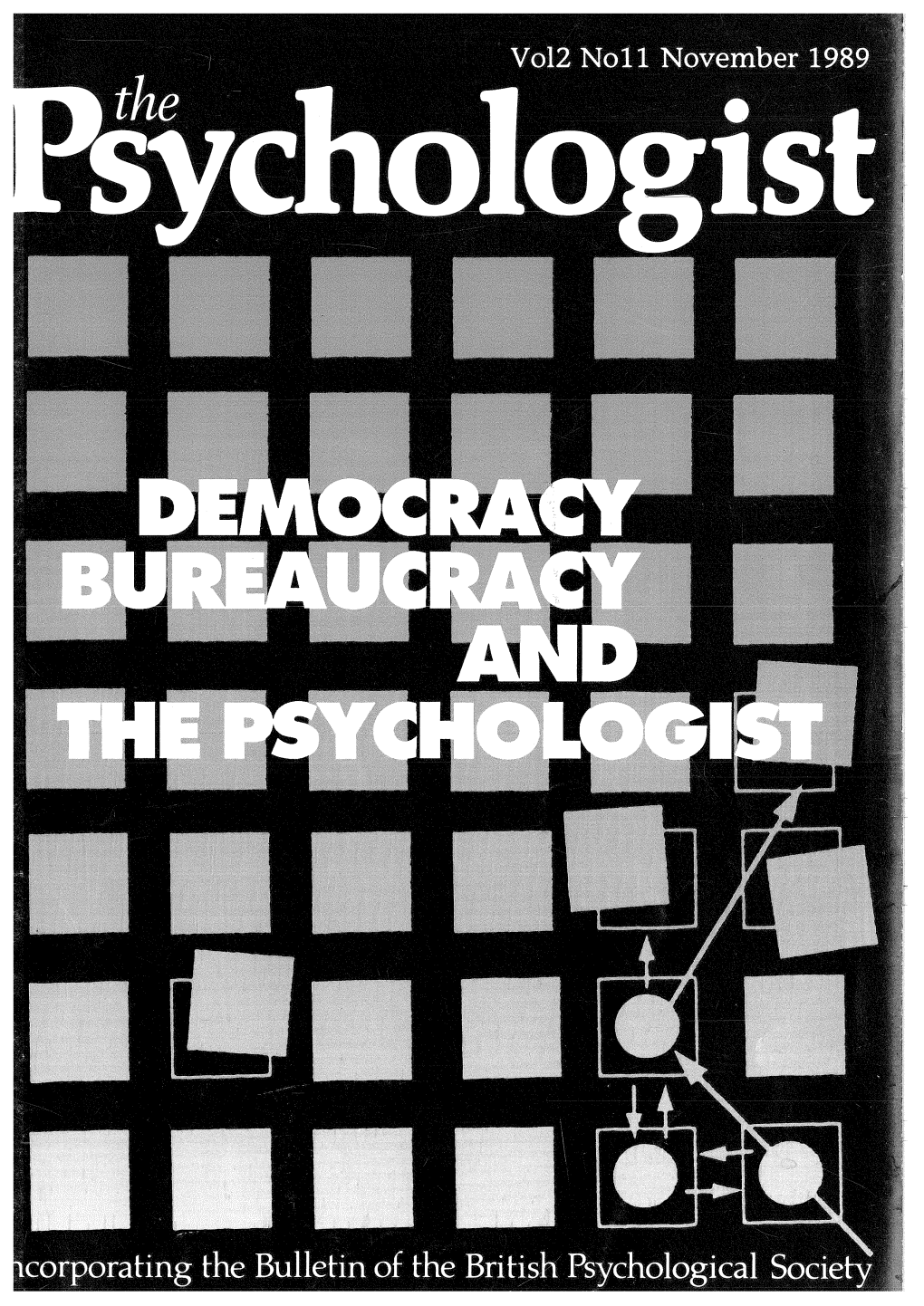 THE PSYCHOLOGIST Is the Official Monthly Bulletin of the British Psychological Society