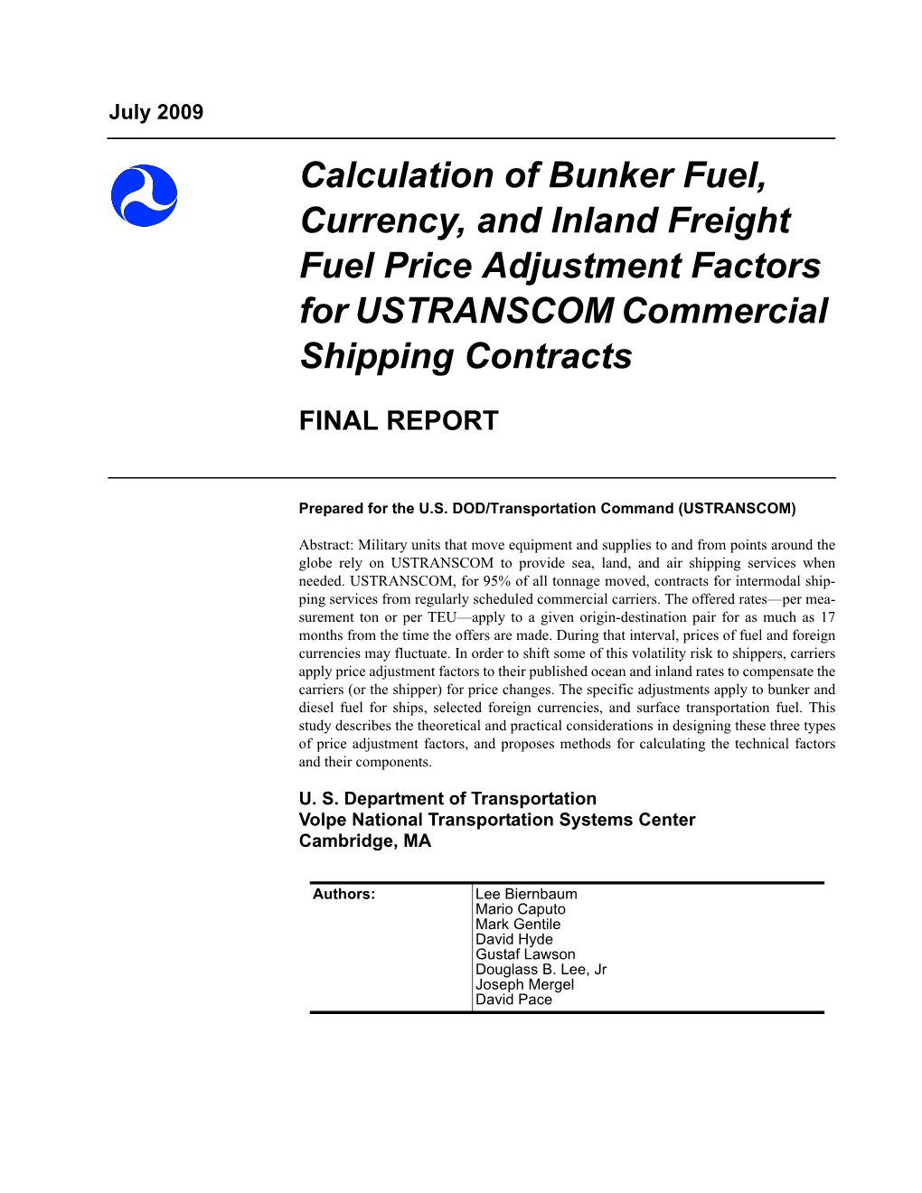 Calculation of Bunker Fuel, Currency, and Inland Freight Fuel Price Adjustment Factors for USTRANSCOM Commercial Shipping Contracts
