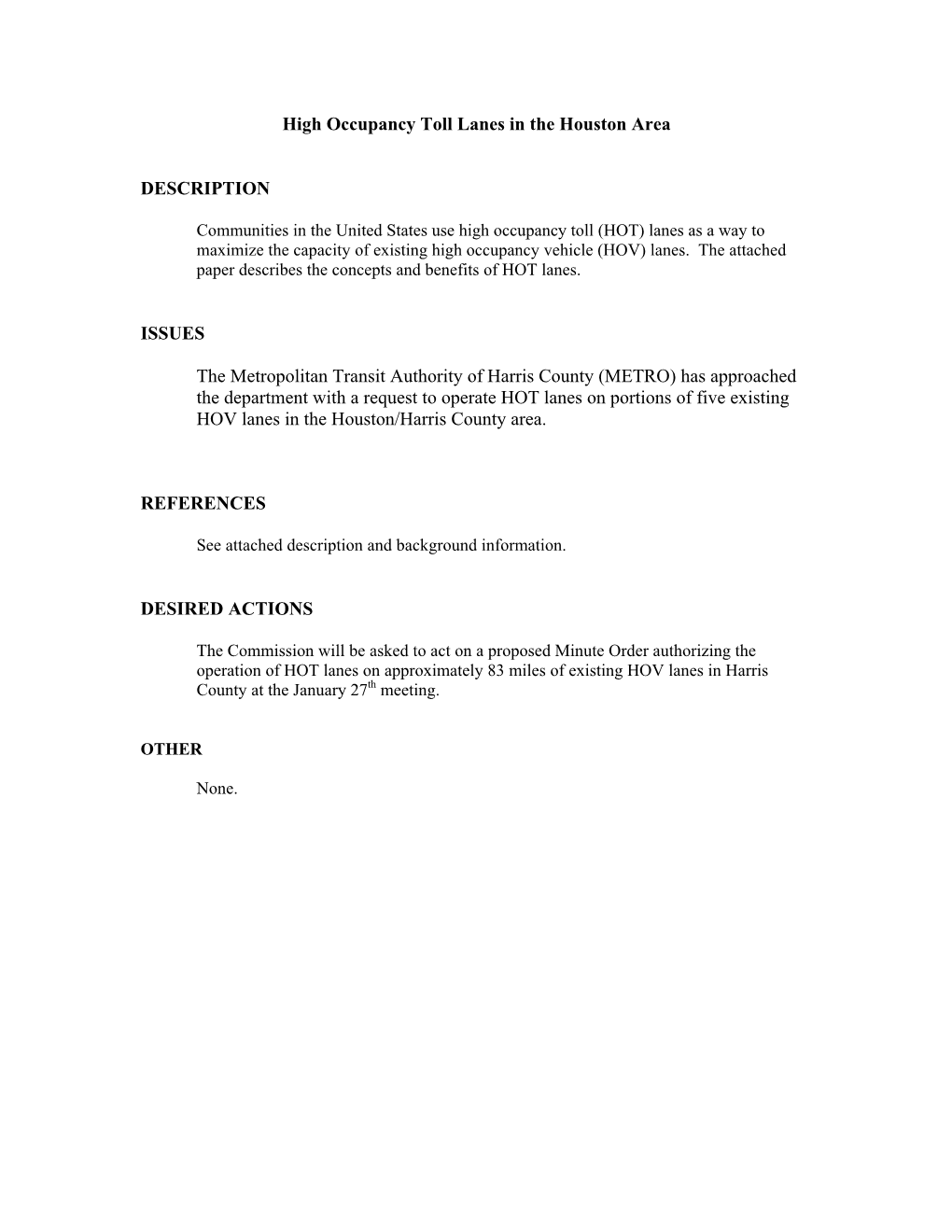 High Occupancy Toll Lanes in the Houston Area DESCRIPTION