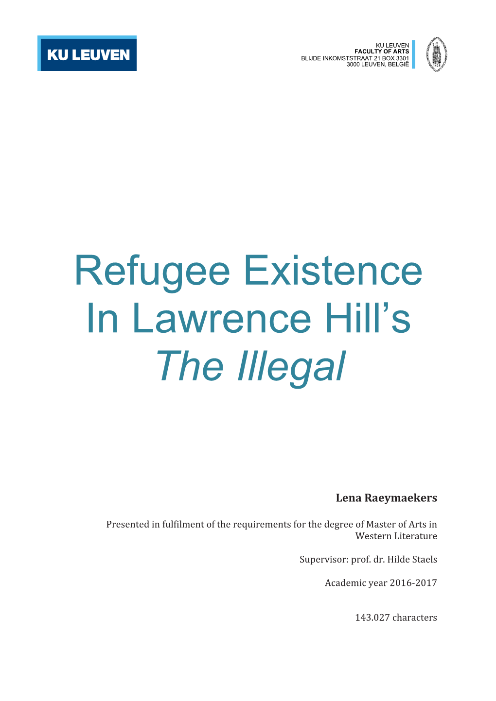 Refugee Existence in Lawrence Hill's the Illegal