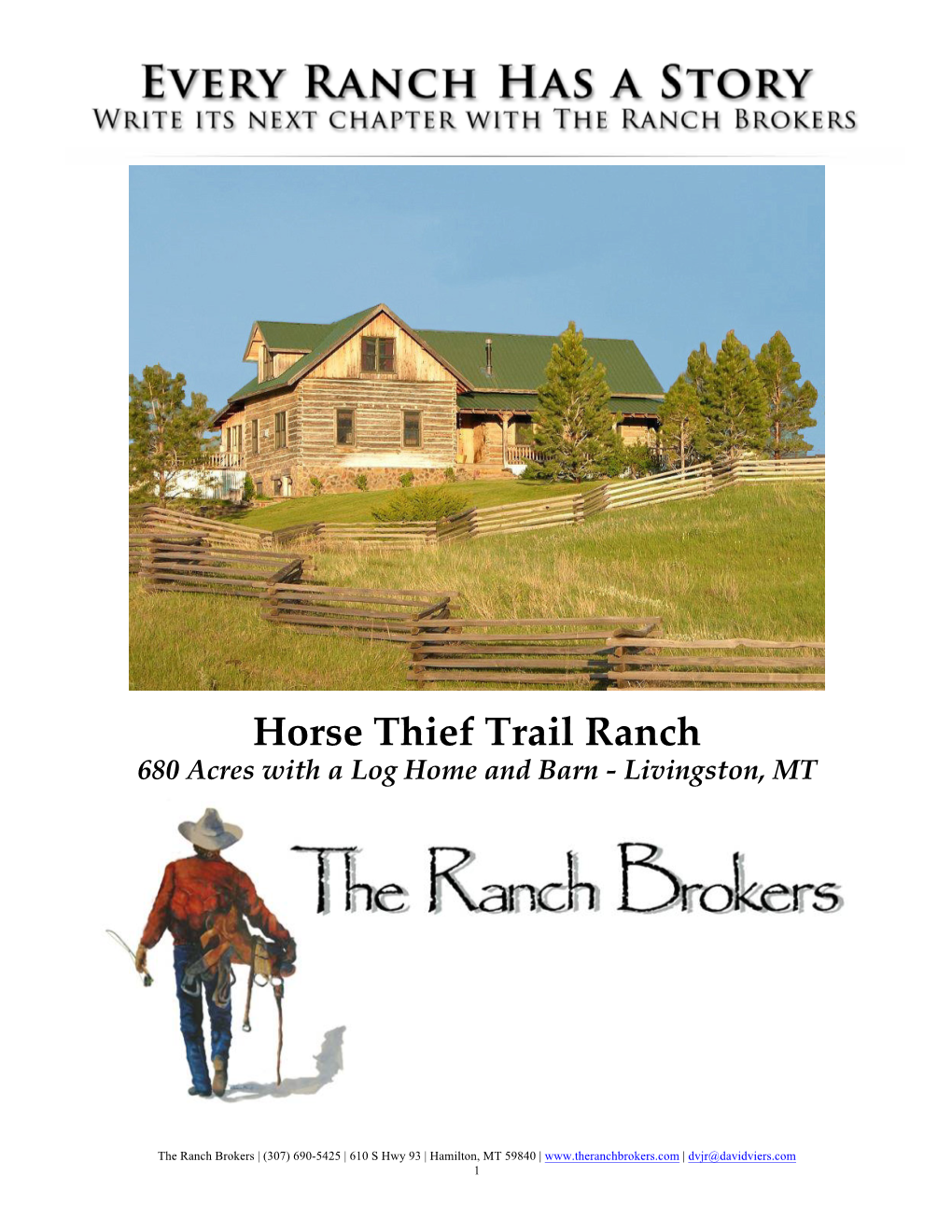 Horse Thief Trail Ranch 680 Acres with a Log Home and Barn - Livingston, MT!