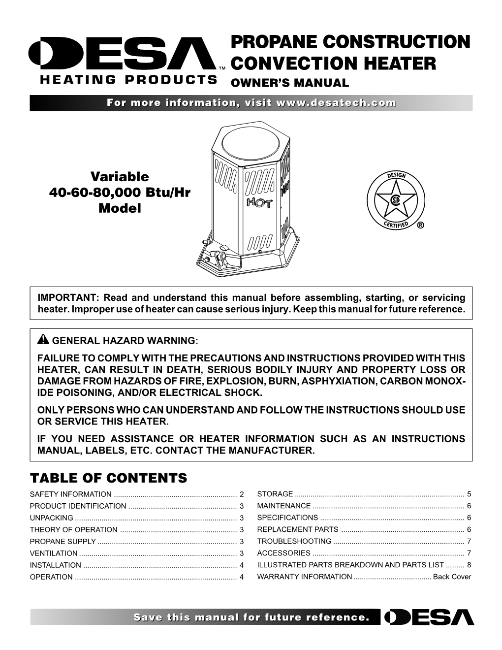 PROPANE CONSTRUCTION CONVECTION HEATER OWNER’S MANUAL for More Information, Visit