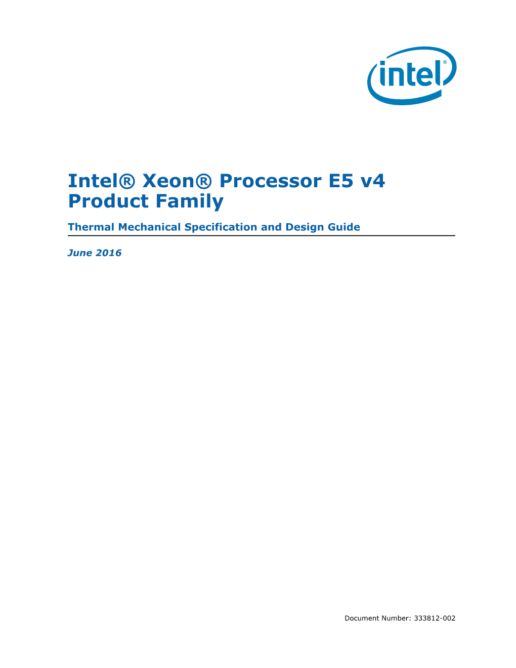 Thermal Guide: Intel® Xeon® Processor E5 V4 Product Family