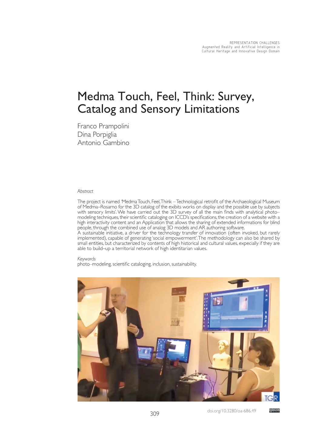 Medma Touch, Feel, Think: Survey, Catalog and Sensory Limitations