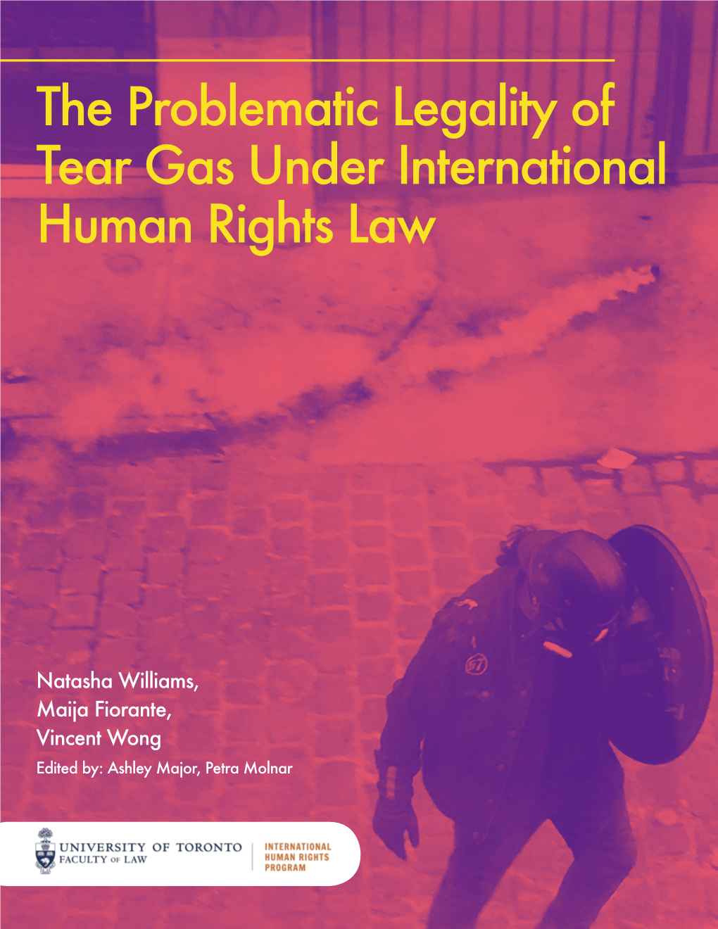 The Problematic Legality of Tear Gas Under International Human Rights Law