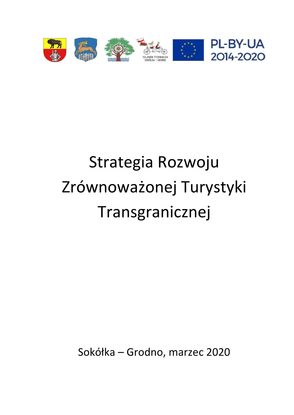 Strategia Rozwoju Zrównoważonej Turystyki Transgranicznej