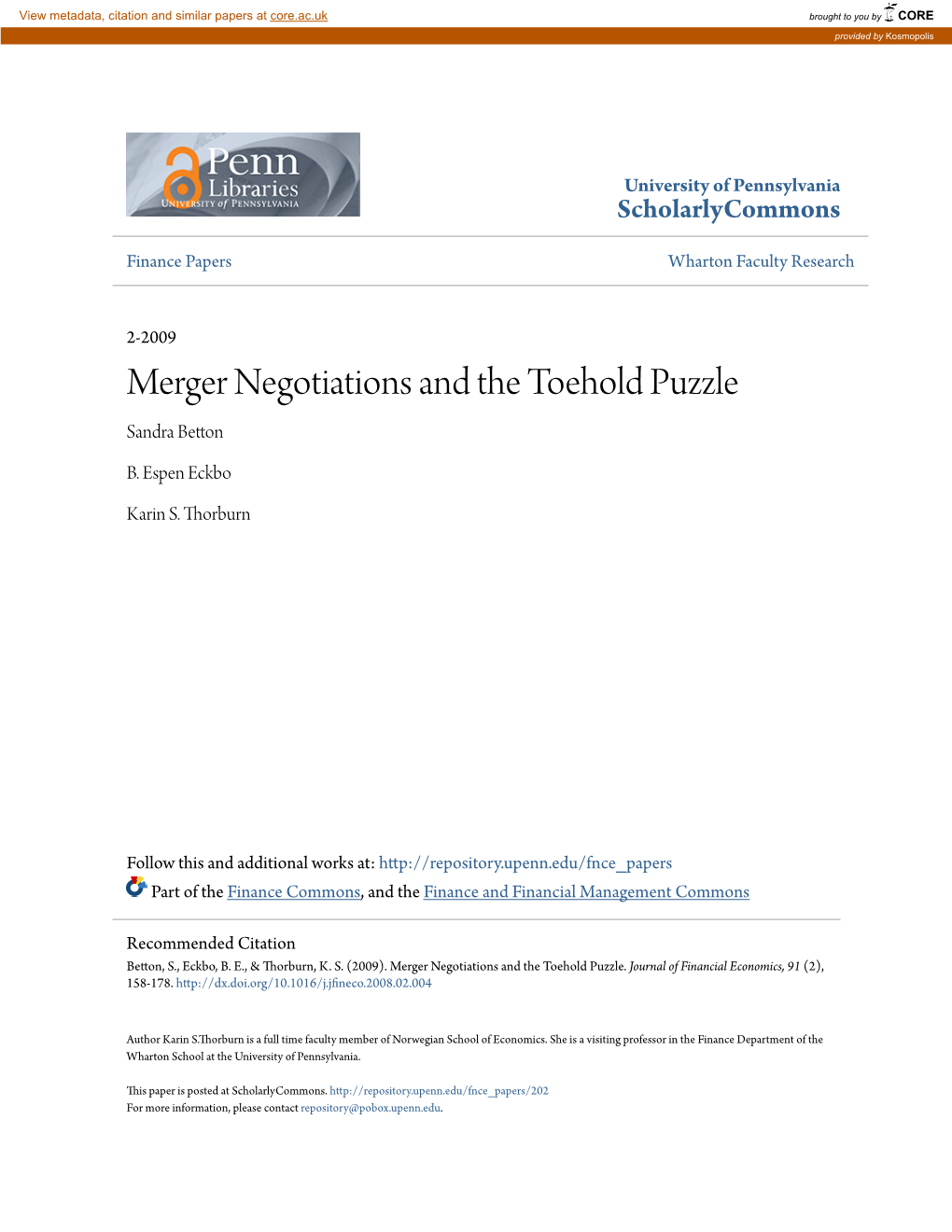 Merger Negotiations and the Toehold Puzzle Sandra Betton