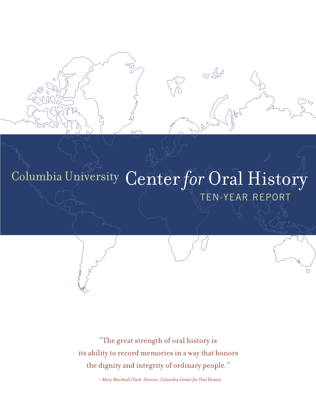 Columbia University Center Fororal History