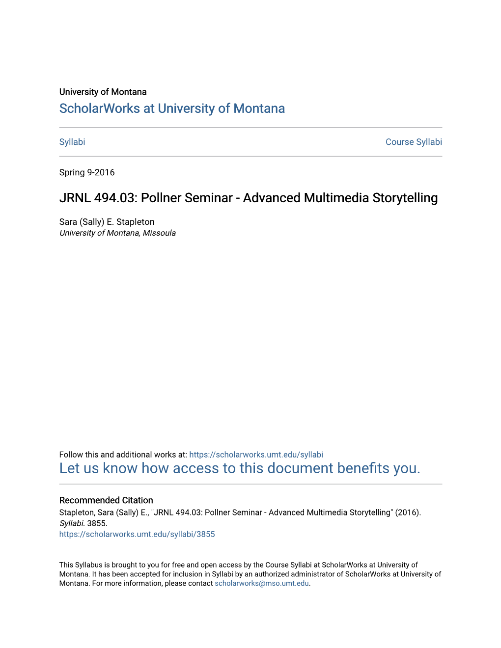 JRNL 494.03: Pollner Seminar - Advanced Multimedia Storytelling