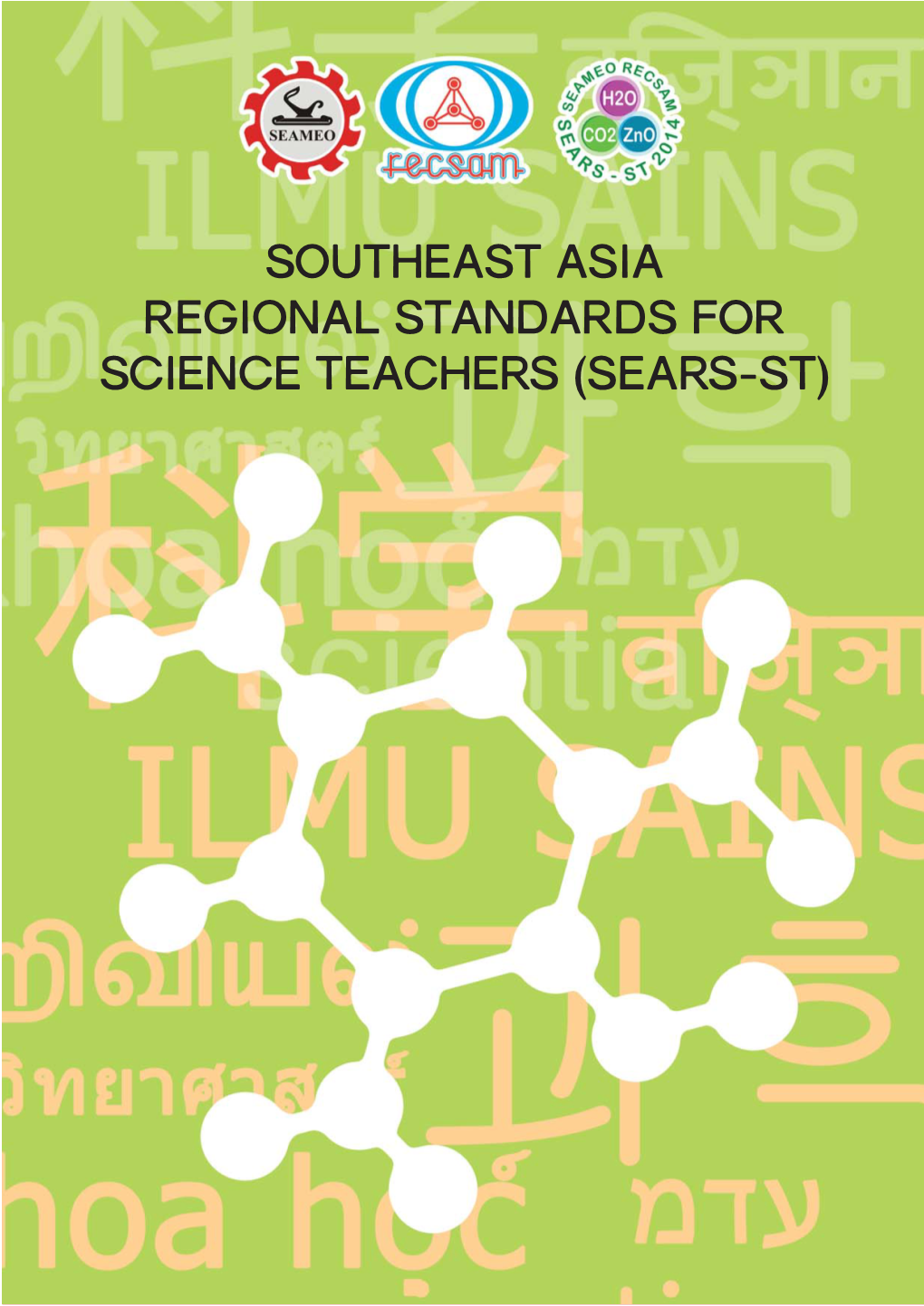 Southeast Asia Regional Standards for Science Teachers (Sears-St) Introduction