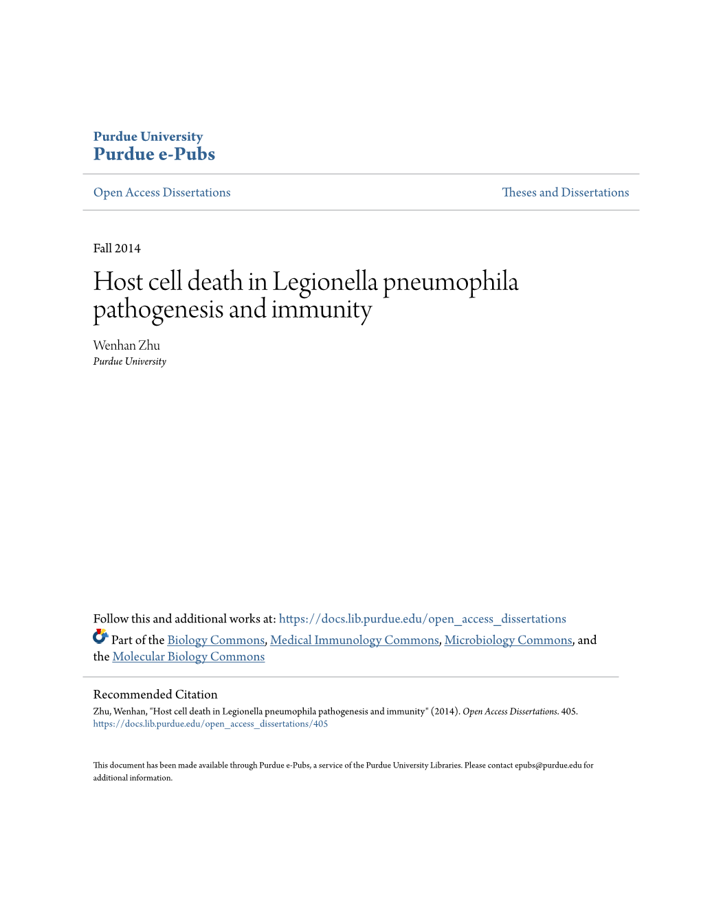 Host Cell Death in Legionella Pneumophila Pathogenesis and Immunity Wenhan Zhu Purdue University