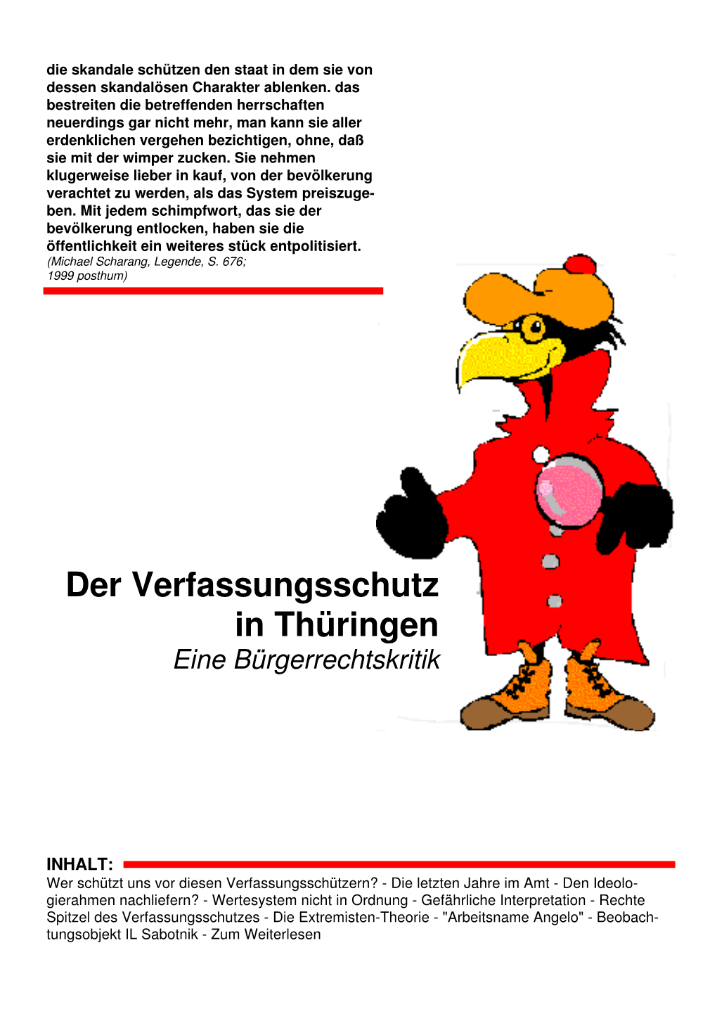 Der Verfassungsschutz in Thüringen Eine Bürgerrechtskritik