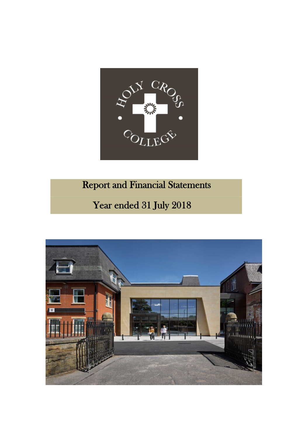 Report and Financial Statements Year Ended 31 July 2018