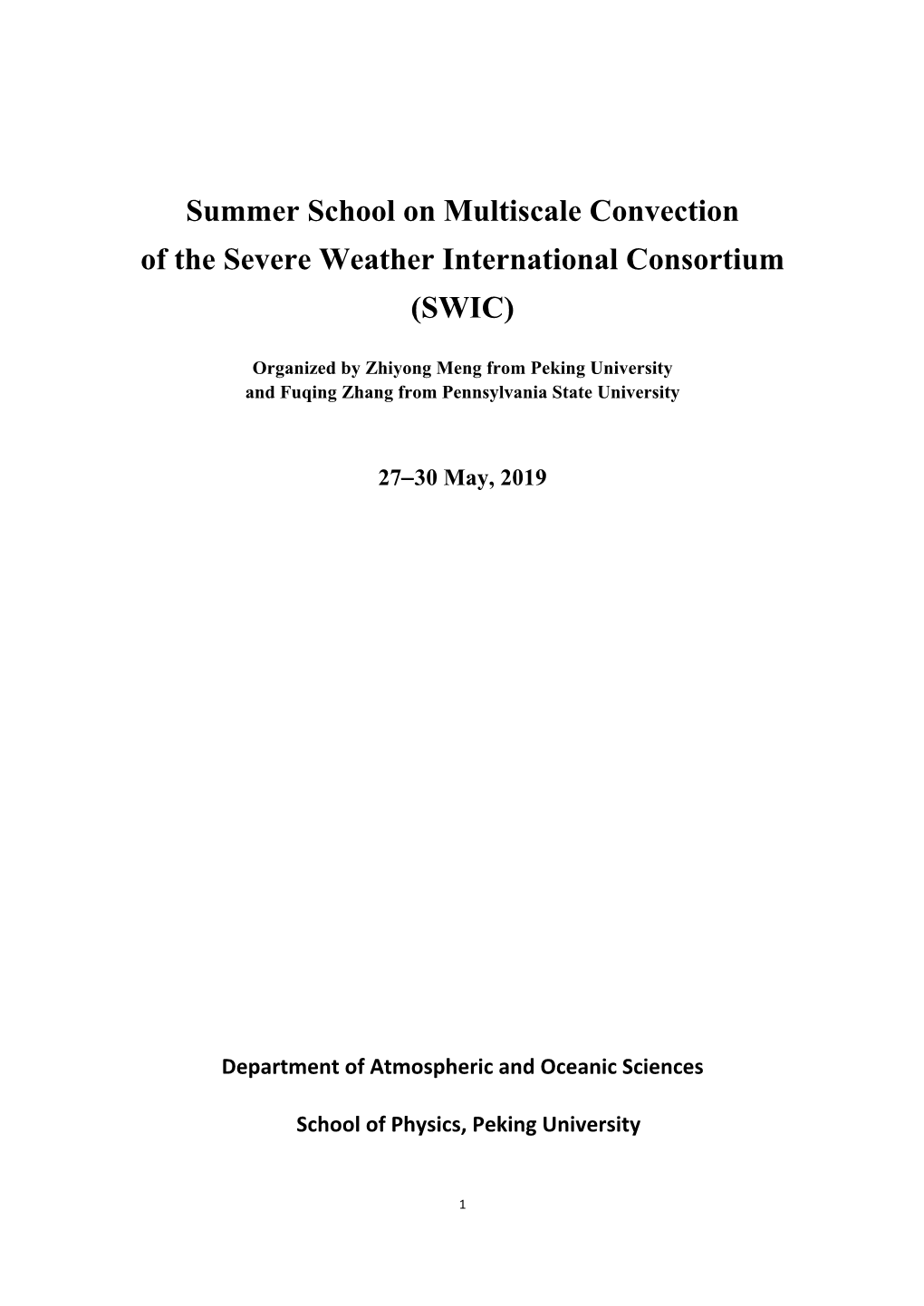 Summer School on Multiscale Convection of the Severe Weather International Consortium (SWIC)