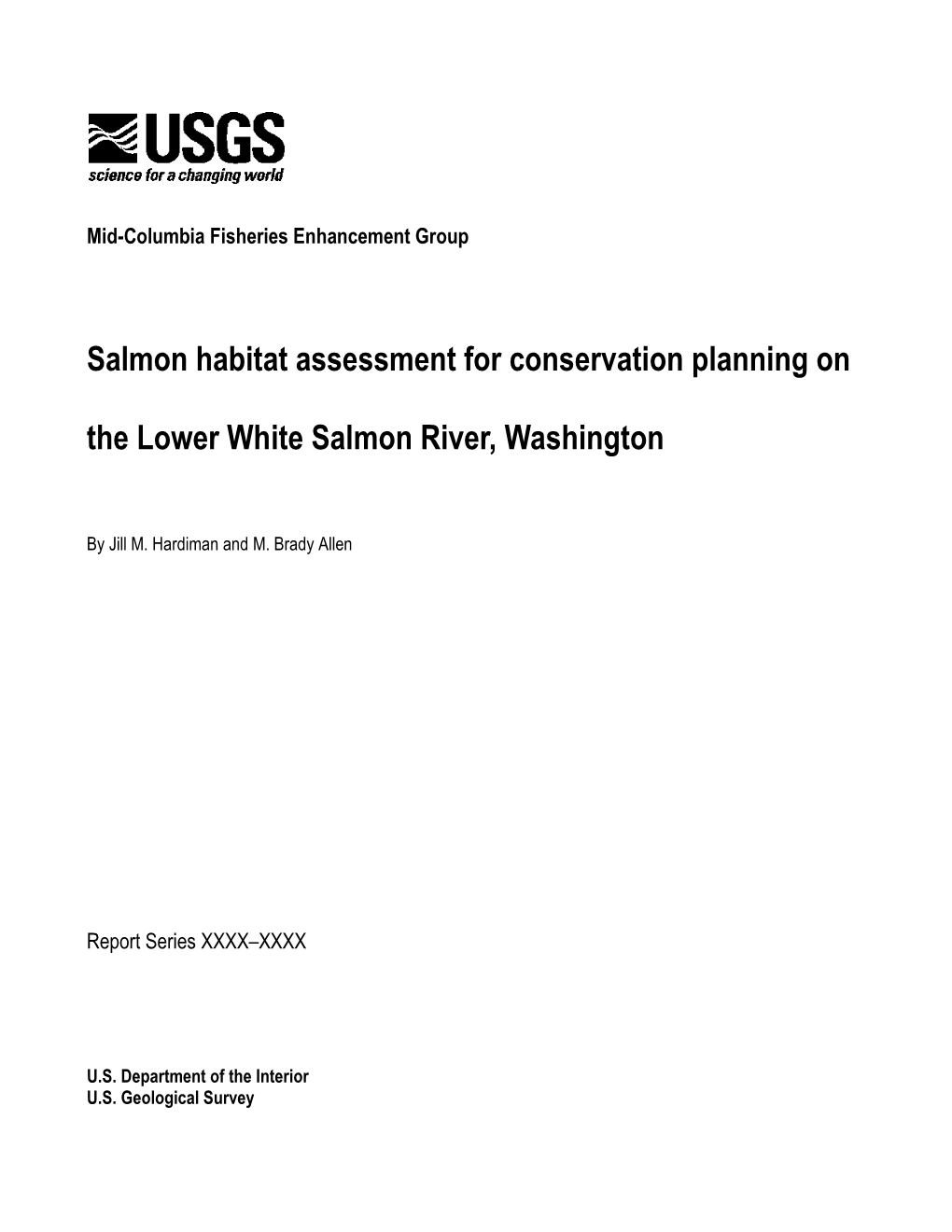 Salmon Habitat Assessment for Conservation Planning on the Lower White Salmon River, Washington