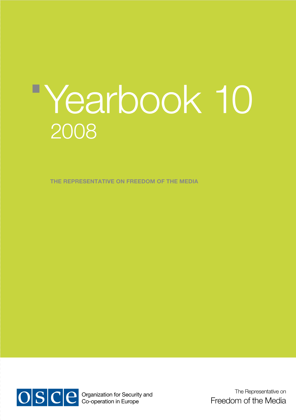 English, French and Russian, the Media Self-Regulation Guidebook Was Launched at the Eurasia Regional Forum for Media Development Held in Paris on 17–19 April 2008