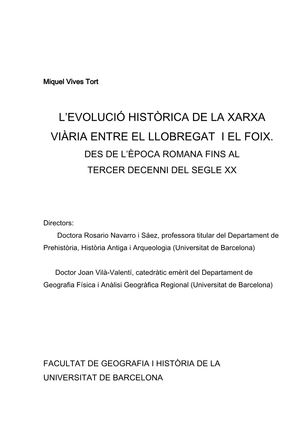 L'evolució Històrica De La Xarxa Viària Entre El