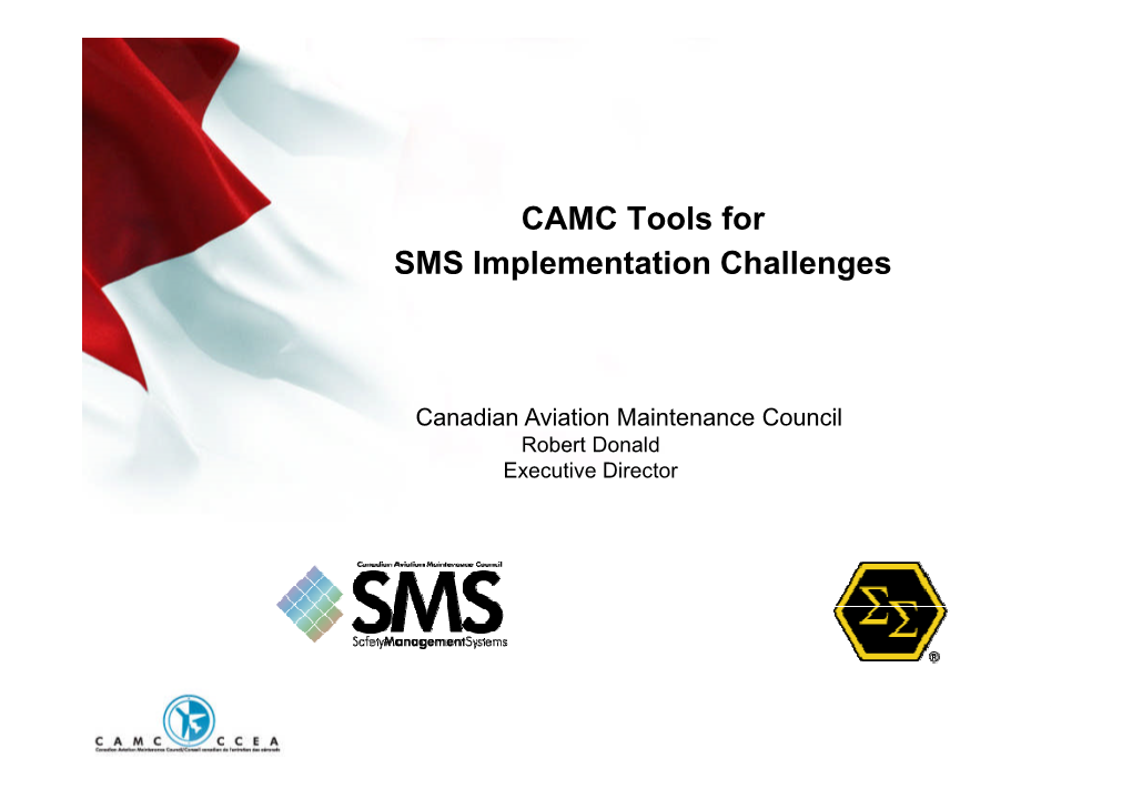 CAMC Tools for SMS Implementation Challenges
