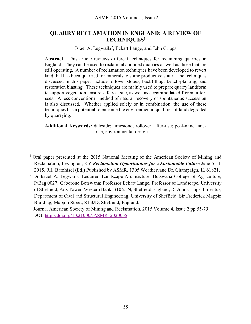 QUARRY RECLAMATION in ENGLAND: a REVIEW of TECHNIQUES1 Israel A