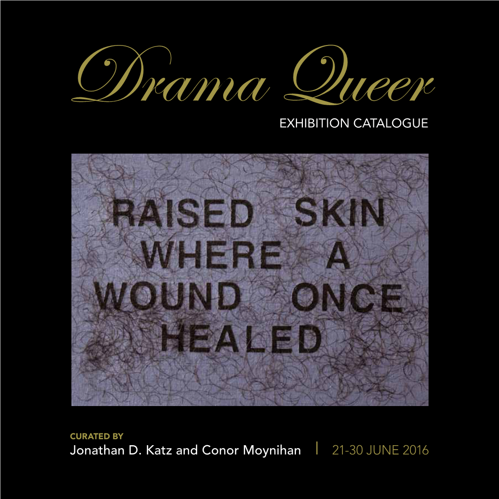 Drama Queer Exhibition Catalogue 2016 by Jonathan D