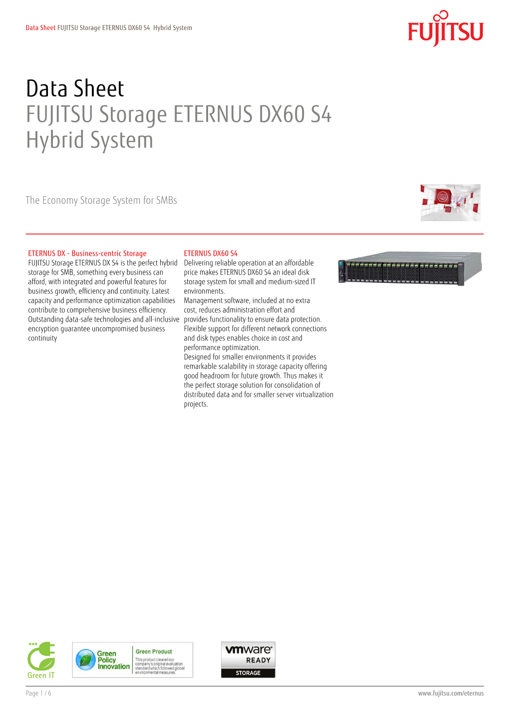 Data Sheet FUJITSU Storage ETERNUS DX60 S4 Hybrid System