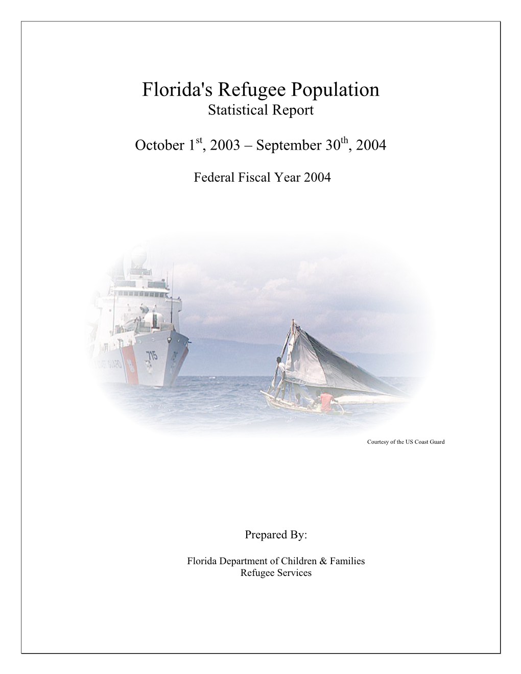 Florida's Refugee and Entrant Arrivals
