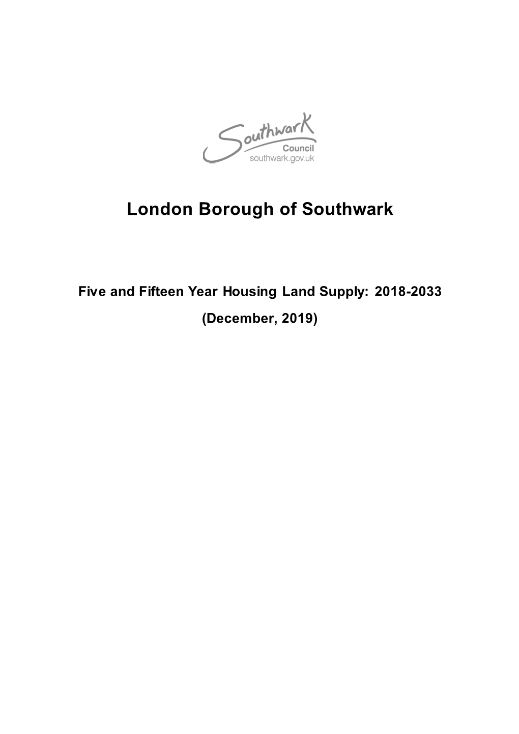 Five and Fifteen Year Housing Land Supply: 2018-2033 (December, 2019)